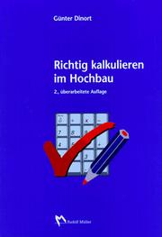 Cover of: Richtig kalkulieren im Hochbau.