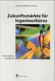 Cover of: Zukunftsmärkte für Ingenieurbüros. Innovationshandbuch.