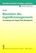 Cover of: Bausteine des Logistikmanagements. Supply Chain Management. E-Logistics. Logistikcontrolling.