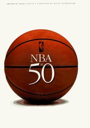 Cover of: The NBA at 50 by edited by Mark Vancil ; foreword by David Halberstam.