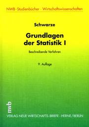 Cover of: Grundlagen der Statistik, Bd.1, Beschreibende Verfahren