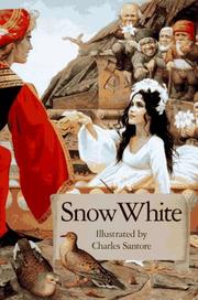 Cover of: Snow White: a tale from the Brothers Grimm