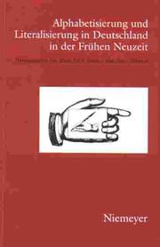 Cover of: Alphabetisierung und Literalisierung in Deutschland in der Frühen Neuzeit by Hans E. Bödeker, Ernst Hinrichs
