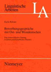 Cover of: Bewerbungsgesprache Mit Ost- Und Westdeutschen: Eine Kommunikative Gattung in Zeiten Gesellschaftlichen Wandels (Kunstwissenschaftliche Untersuchungen Des Ulmer Vereins Fur)