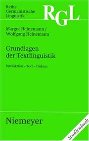 Cover of: Grundlagen der Textlinguistik. Interaktion - Text - Diskurs. by Margot Heinemann, Wolfgang Heinemann