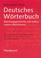 Cover of: Deutsches Worterbuch