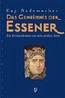 Cover of: Das Geheimnis der Essener. Ein historischer Kriminalroman aus dem Antiken Rom.