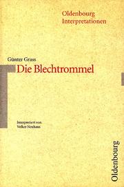 Cover of: Oldenbourg Interpretationen, Bd.16, Die Blechtrommel by Günter Grass, Volker Neuhaus