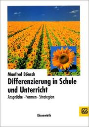 Cover of: Differenzierung in Schule und Unterricht. Ansprüche - Formen - Strategien.