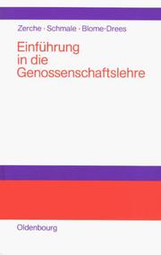 Cover of: Einführung in die Genossenschaftslehre. Genossenschaftstheorie und Genossenschaftsmanagement. by Jürgen Zerche, Ingrid Schmale, Johannes Blome-Drees