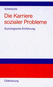 Cover of: Die Karriere sozialer Probleme. Soziologische Einführung.