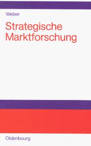 Cover of: Strategische Marktforschung by Günter Weber