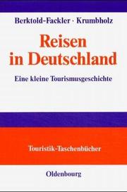 Cover of: Reisen in Deutschland. Eine kleine Tourismusgeschichte.