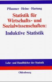 Cover of: Statistik für Wirtschafts- und Sozialwissenschaften, Induktive Statistik