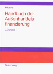 Cover of: Handbuch der Außenhandelsfinanzierung.