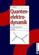 Cover of: Quantenelektrodynamik. Eine Vorlesungsmitschrift.