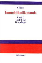 Cover of: Immobilienökonomie, 3 Bde., Bd.2, Rechtliche Grundlagen