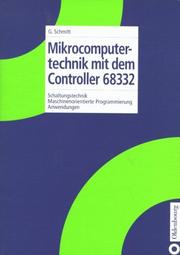 Cover of: Mikrocomputertechnik mit dem Controller 68332. by Günter Schmitt