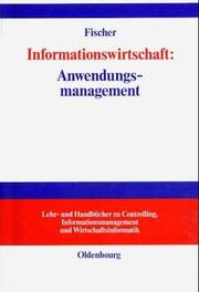 Cover of: Informationswirtschaft: Anwendungsmanagement.