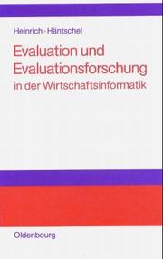 Cover of: Evaluation und Evaluationsforschung in der Wirtschaftsinformatik. Handbuch für Praxis, Lehre und Forschung.
