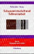 Cover of: Schattenwirtschaft und Schwarzarbeit.