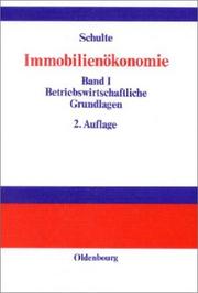 Cover of: Immobilienökonomie, 3 Bde., Bd.1, Betriebswirtschaftliche Grundlagen