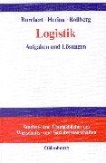 Cover of: Logistik. Aufgaben und Lösungen.