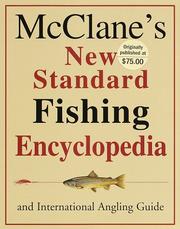 Cover of: McClane's new standard fishing encyclopedia and international angling guide by edited by A.J. McClane ; illustrated by Richard E. Younger and Frances Watkins.