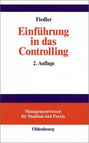 Cover of: Einführung in das Controlling. Methoden, Instrumente und DV- Unterstützung. by Rudolf Fiedler