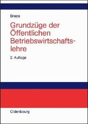 Cover of: Grundzüge der Öffentlichen Betriebswirtschaftslehre.