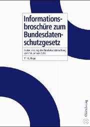 Cover of: Informationsbroschüre zum Bundesdatenschutzgesetz. by Kurt Nagel, Erich Kiefer