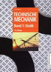 Cover of: Technische Mechanik, 3 Bde., Bd.1, Statik