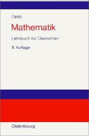 Cover of: Mathematik, Lehrbuch für Ökonomen