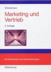 Cover of: Marketing und Vertrieb. Fundamente für die Marktorientierte Unternehmensführung.