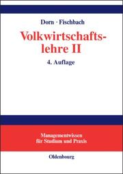 Cover of: Volkswirtschaftslehre, Bd.2, Volkswirtschaftstheorie und -politik