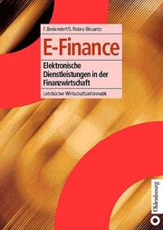 Cover of: E-Finance. Elektronische Dienstleistungen in der Finanzwirtschaft.