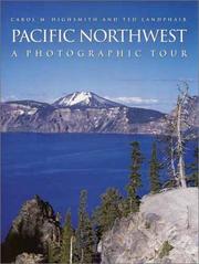 Cover of: The Pacific Northwest by Carol M. Highsmith