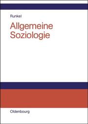 Cover of: Allgemeine Soziologie. Gesellschaftstheorie, Sozialstruktur und Semantik.