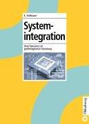 Cover of: Systemintegration. Vom Transistor zur großintegrierten Schaltung.