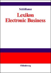 Cover of: Lexikon Electronic Business. by Thomas Schildhauer