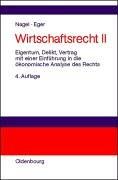 Cover of: Wirtschaftsrecht 2. Eigentum, Delikt, Vertrag.