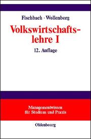 Cover of: Volkswirtschaftslehre 1. Einführung und Grundlagen.