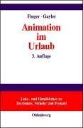 Cover of: Animation im Urlaub. Handbuch für Planer und Praktiker.