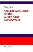Cover of: Quantitative Logistik für das Supply Chain Management. by Richard Vahrenkamp