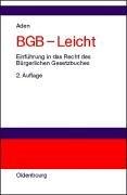 Cover of: BGB - Leicht. Einführung in das Recht des Bürgerlichen Gesetzbuches.
