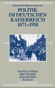 Cover of: Politik im Deutschen Kaiserreich 1871 -1918.