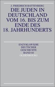 Cover of: Die Juden in Deutschland vom 16. bis zum Ende des 18. Jahrhunderts.