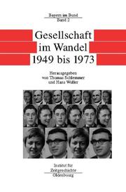 Cover of: Bayern im Bund 2. Gesellschaft im Wandel 1949 - 1973.