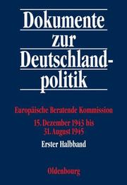 Cover of: Dokumente zur Deutschlandpolitik, I. Reihe, Bd. 5 by Alexander Fischer, Klaus Hildebrand, Hans-Peter Schwarz, Herbert Elzer