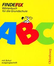 Cover of: Findefix, neue Rechtschreibung, Mit Schulausgangsschrift